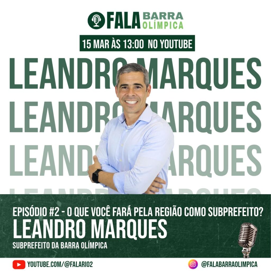 Leandro Marques - Fala Barra da Tijuca - PodCast FalaRio2
